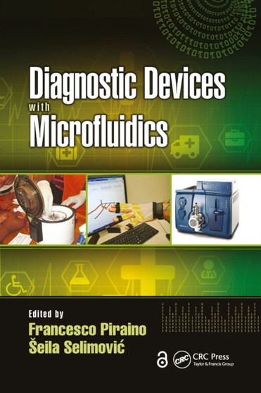 Diagnostic Devices with Microfluidics by Francesco Piraino - Paperback