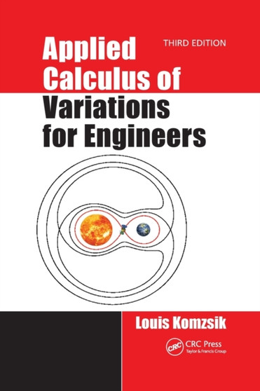 Applied Calculus of Variations for Engineers, Third edition by Louis Komzsik - Paperback