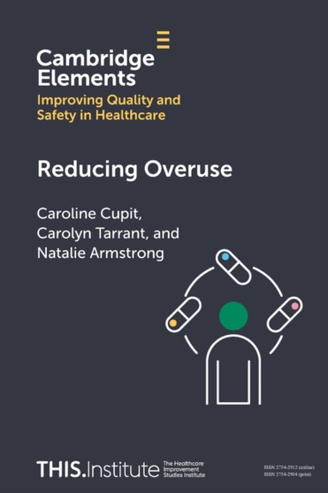 Reducing Overuse by Caroline Cupit - Paperback