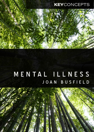 Mental Illness by Joan Busfield - Hardback