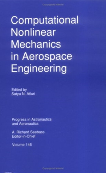 Computational Nonlinear Mechanics in Aerospace Engineering by Satya N Atluri - Hardback