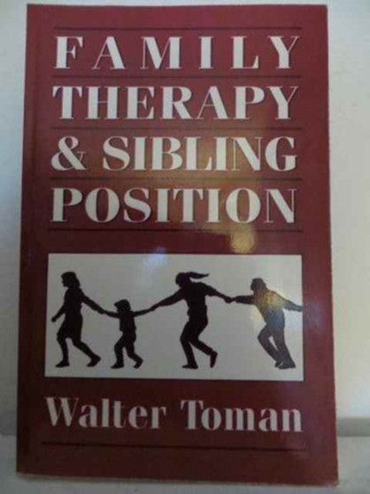 Family Therapy and Sibling Position by Walter Toman - Paperback