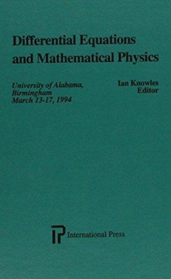 Differential Equations and Mathematical Physics by Ian Knowles - Hardback