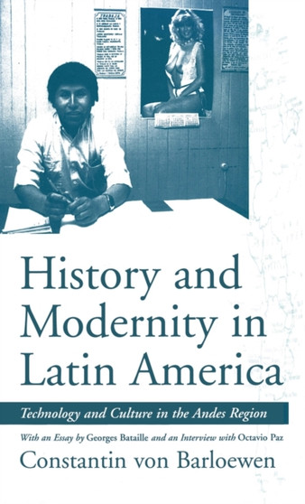 History and Modernity in Latin America by Constantin von Barloewen - Hardback