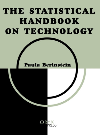 The Statistical Handbook on Technology by Paula Berinstein - Hardback