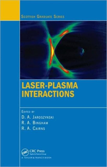 Laser-Plasma Interactions by Dino A. Jaroszynski - Hardback