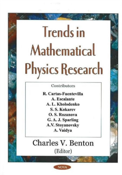 Trends in Mathematical Physics Research by Charles V Benton - Hardback