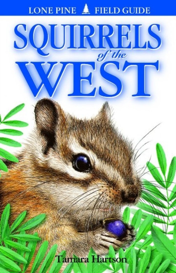 Squirrels of the West by Tamara Hartson - Paperback