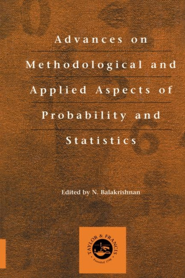 Advances on Methodological and Applied Aspects of Probability and Statistics by N. Balakrishnan - Hardback