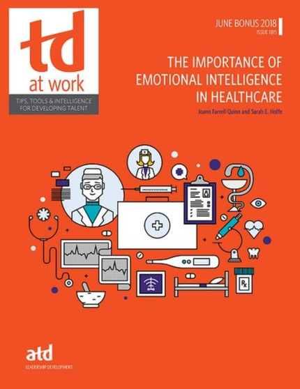 The Importance of Emotional Intelligence in Healthcare by Joann Farrell Quinn - Paperback