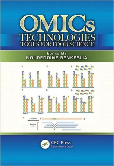 OMICs Technologies : Tools for Food Science by Noureddine Benkeblia - Hardback