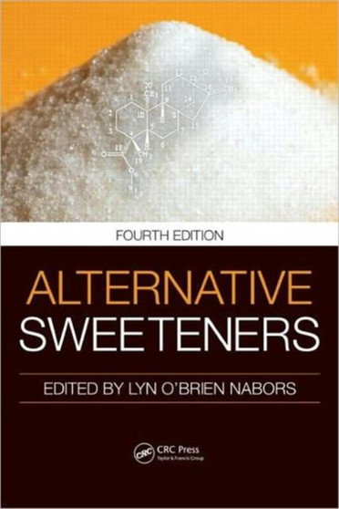 Alternative Sweeteners by Lyn O'Brien-Nabors - Hardback
