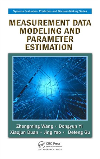 Measurement Data Modeling and Parameter Estimation by Zhengming Wang - Hardback