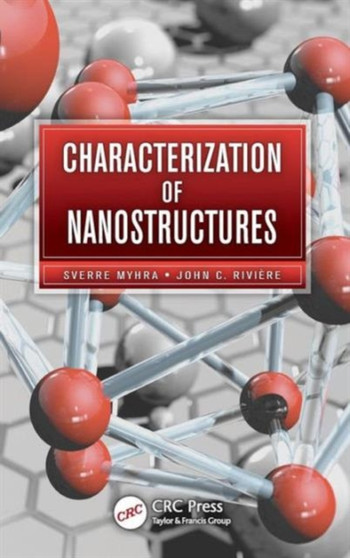 Characterization of Nanostructures by Sverre Myhra - Hardback
