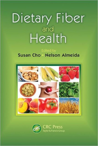 Dietary Fiber and Health by Susan Cho - Hardback