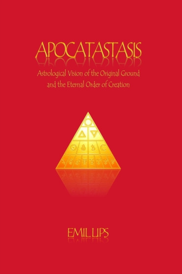 Apocatastasis (Paperback) by Emil Lips - Paperback