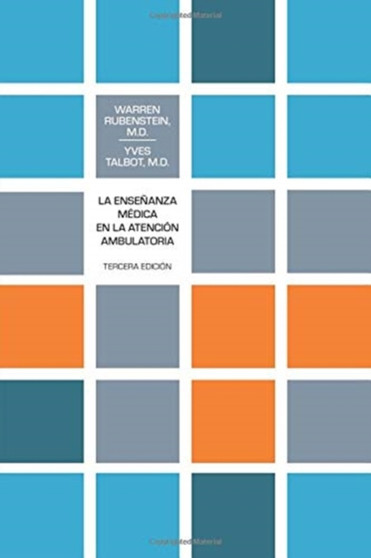 La Ensenanza Medica en la Atencion Ambulatoria by Warren M D Rubenstein - Paperback La Ensenanza Medica en la Atencion Ambulatoria by Warren M D Rubenstein - Paperback