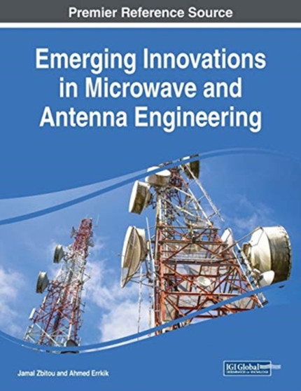 Emerging Innovations in Microwave and Antenna Engineering by Jamal Zbitou - Paperback