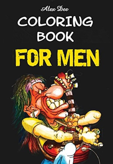 Coloring Book for Men : 1 by Alex Dee - Paperback