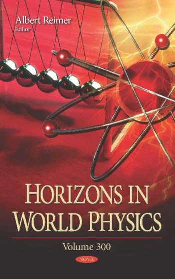 Horizons in World Physics : Volume 300 by Albert Reimer - Hardback