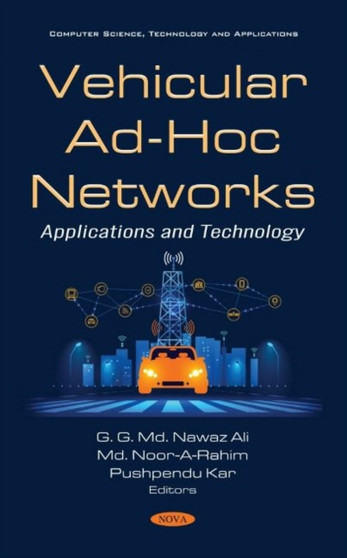 Vehicular Ad-Hoc Networks : Applications and Technology by G.G.Md.Nawaz Ali - Hardback