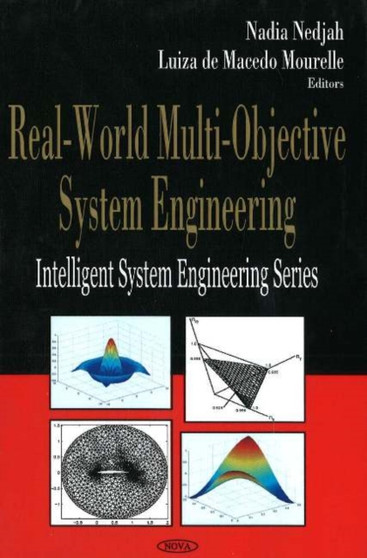 Real-World Multi-Objective System Engineering by Nadia Nedjah - Hardback