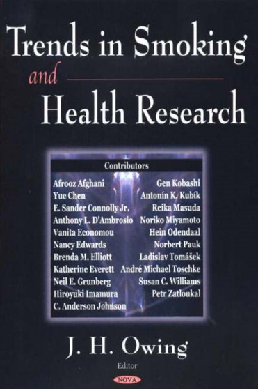 Trends in Smoking & Health Research by J H Owing - Hardback