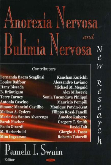 Anorexia Nervosa & Bulimia Nervosa : New Research by Pamela I Swain - Hardback