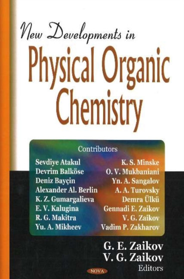 New Developments in Physical Organic Chemistry by Gennady E Zaikov - Hardback
