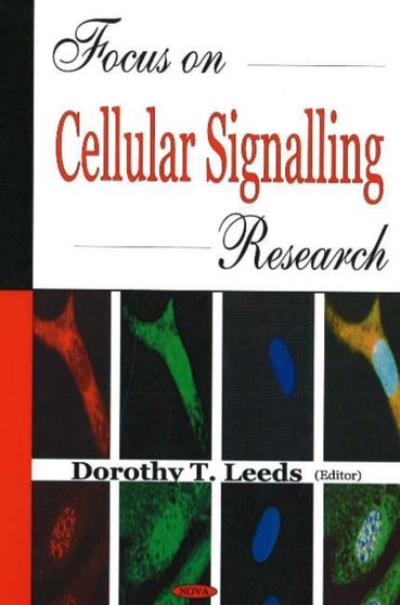 Focus on Cellular Signalling Research by Dorothy T Leeds - Hardback