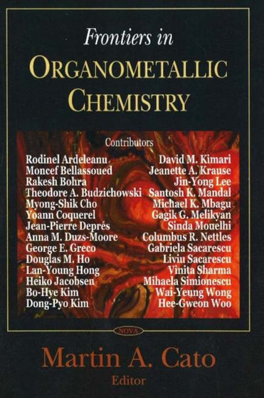 Frontiers in Organometallic Chemistry by Martin A Cato - Hardback
