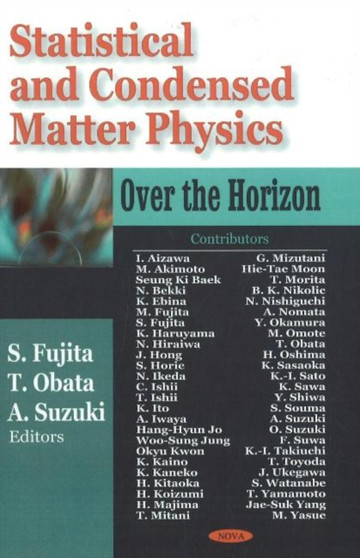 Statistical & Condensed Matter Physics : Over the Horizon by Shigeji Fujita - Hardback