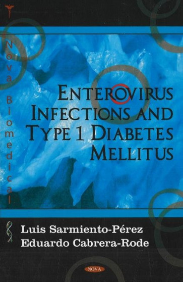 Enterovirus Infections & Type 1 Diabetes Mellitus by Luis Sarmiento - Perez - Hardback