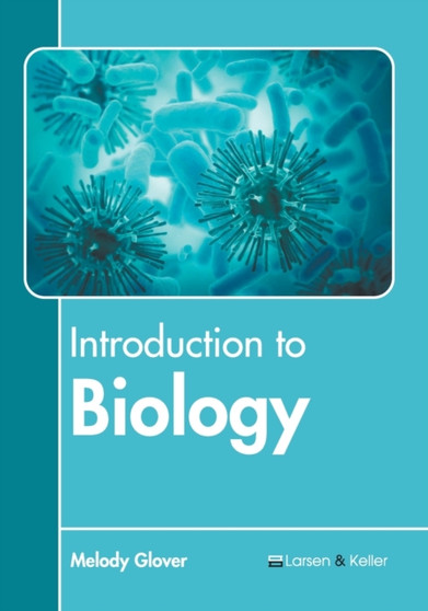 Introduction to Biology by Melody Glover - Hardback