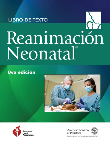 Libro de texto sobre reanimacion neonatal by American Academy of Pediatrics - Paperback