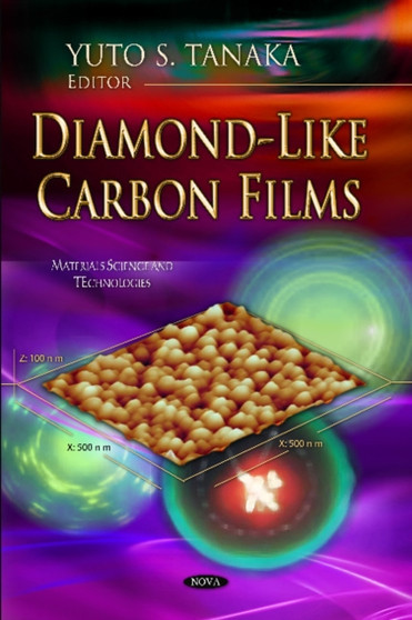 Diamond-Like Carbon Films by Yuto S Tanaka - Hardback