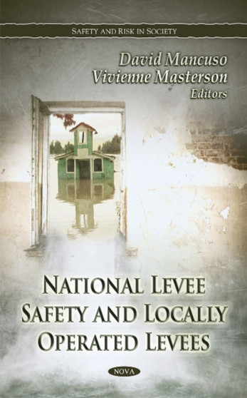 National Levee Safety & Locally Operated Levees by Vivienne Masterson - Hardback