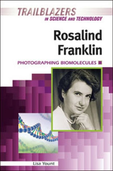 Rosalind Franklin by Lisa Yount - Hardback