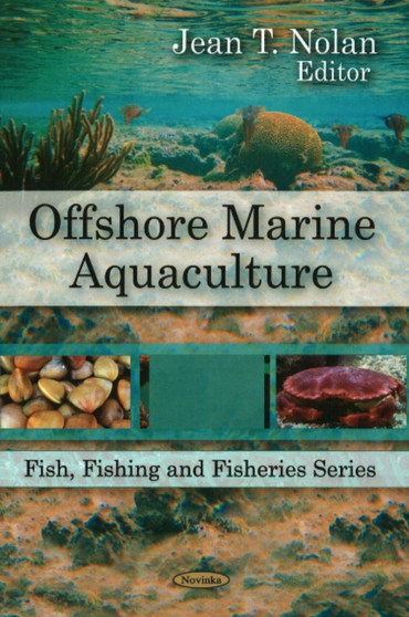 Offshore Marine Aquaculture by Jean T Nolan - Paperback
