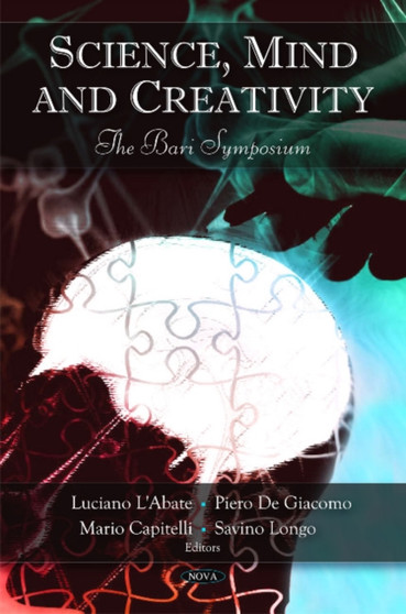 Science, Mind & Creativity : The Bari Symposium by Luciano L'Abate - Hardback