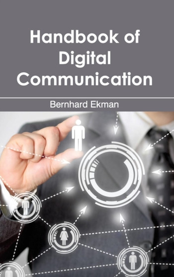 Handbook of Digital Communication by Bernhard Ekman - Hardback