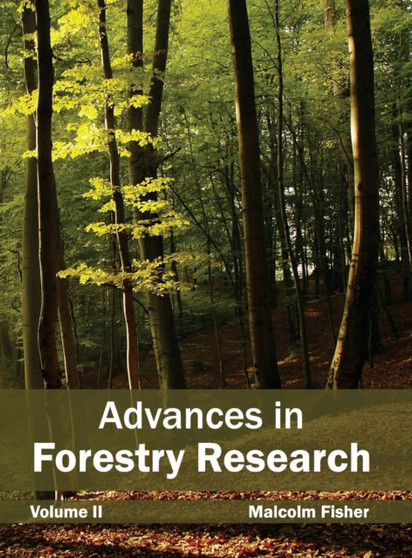 Advances in Forestry Research: Volume II by Malcolm Fisher - Hardback