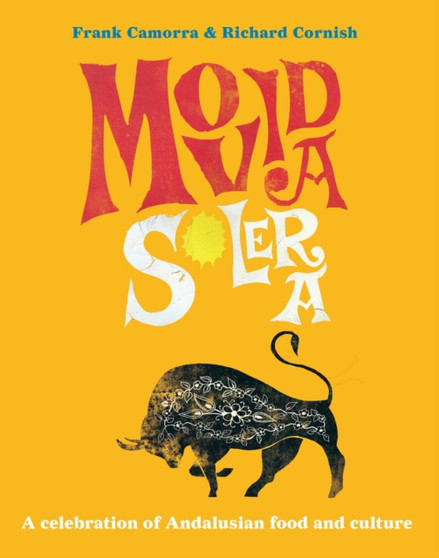 MoVida Solera : A Celebration of Andalusian Food and Culture