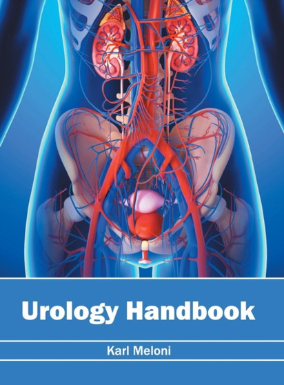 Urology Handbook by Karl Meloni - Hardback