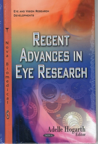 Recent Advances in Eye Research by Adelle Hogarth - Hardback