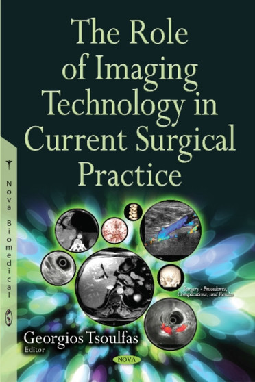 Role of Imaging Technology in Current Surgical Practice by Georgios Tsoulfas - Hardback