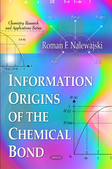 Information Origins of the Chemical Bond by Roman F Nalewajski - Paperback