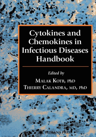 Cytokines and Chemokines in Infectious Diseases Handbook by Malak Kotb - Paperback