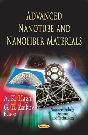 Advanced Nanotube & Nanofiber Materials by A K Haghi - Paperback