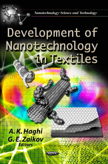 Development of Nanotechnology in Textiles by A K Haghi - Paperback